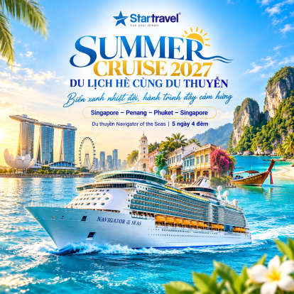 SUMMER CRUISE 2027 | DU LỊCH HÈ CÙNG DU THUYỀN – KHÁM PHÁ BIỂN XANH, GẮN KẾT YÊU THƯƠNG